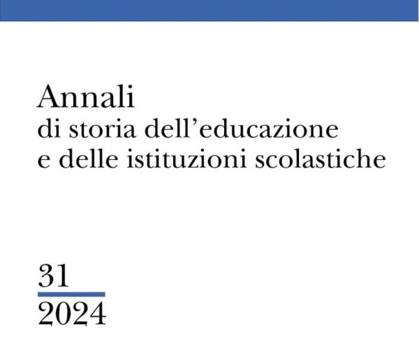 "Annali di storia dell'educazione e delle istituzioni scolastiche", n. 31/2024