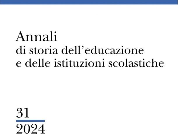 Annali di storia dell'educazione e delle istituzioni scolastiche n. 31